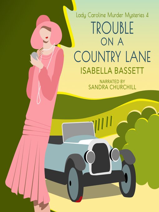 Title details for Trouble on a Country Lane by Isabella Bassett - Wait list